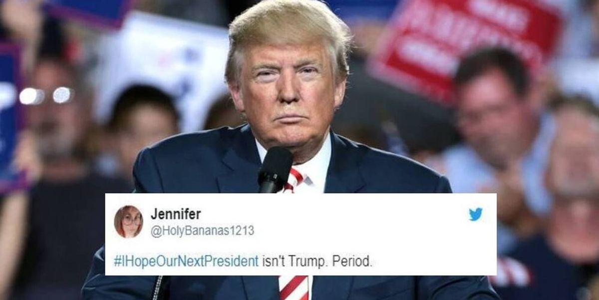 People are so ready to get rid of Trump #IHopeOurNextPresident is already trending on Twitter